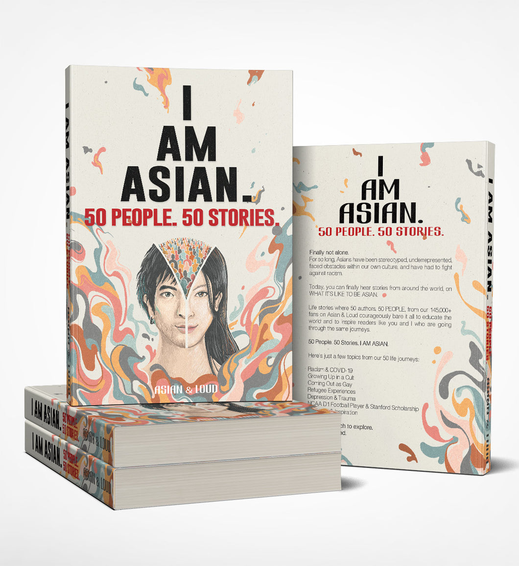 50 People. 50 Stories. I AM ASIAN. (eBook)